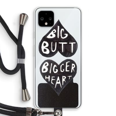 Big butt bigger heart: Pixel 4 XL Transparant Hoesje met koord