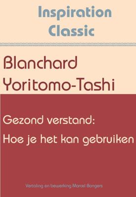 Gezond verstand: Hoe je het kan gebruiken (Paperback)