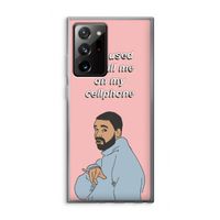 Hotline bling: Samsung Galaxy Note 20 Ultra / Note 20 Ultra 5G Transparant Hoesje