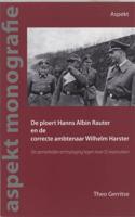 De ploert Hans Albin Rauter en de correcte ambtenaar Wilhelm Harster (Paperback)