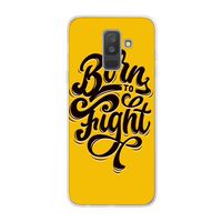Born to Fight: Samsung Galaxy A6 Plus (2018) Transparant Hoesje