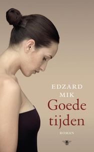 Goede tijden - Edzard Mik - ebook