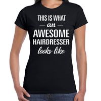 Awesome hairdresser / kapster cadeau t-shirt zwart dames