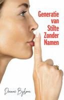 Generatie van stilte zonder namen - Deanne Bijlsma - ebook