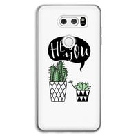 Hey you cactus: LG V30 Transparant Hoesje