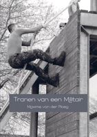 Tranen van een Militair - Maxime van der Ploeg - eBook (9789402174649) - thumbnail