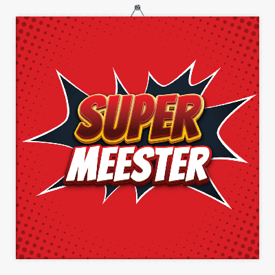 Tekst tegeltje super meester