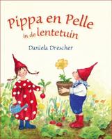 Pippa & Pelle in de lentetuin (Hardback)