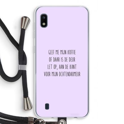 Ochtendhumeur: Samsung Galaxy A10 Transparant Hoesje met koord
