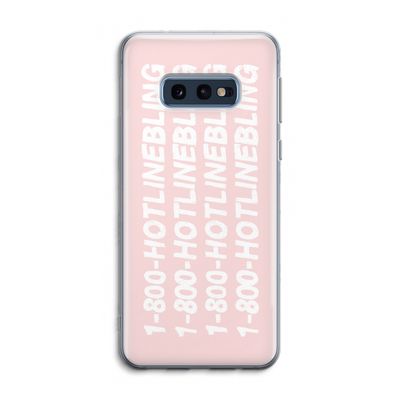 Hotline bling pink: Samsung Galaxy S10e Transparant Hoesje