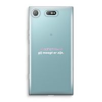 gij moogt er zijn: Sony Xperia XZ1 Compact Transparant Hoesje