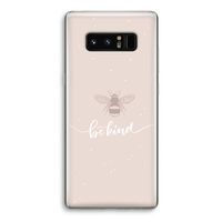 Be(e) kind: Samsung Galaxy Note 8 Transparant Hoesje