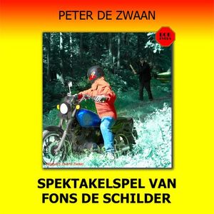 Het spektakelspel van Fons de Schilder