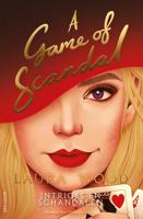 A Game of Scandal - Laura Wood - ebook