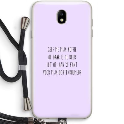 Ochtendhumeur: Samsung Galaxy J7 (2017) Transparant Hoesje met koord