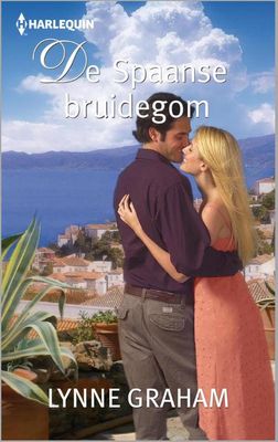 De Spaanse bruidegom - Lynne Graham - ebook