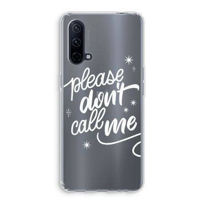 Don't call: OnePlus Nord CE 5G Transparant Hoesje