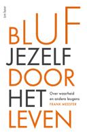 Bluf jezelf door het leven (Paperback)