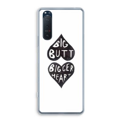 Big butt bigger heart: Sony Xperia 5 II Transparant Hoesje