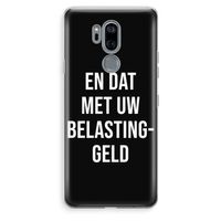 Belastinggeld - Zwart: LG G7 Thinq Transparant Hoesje