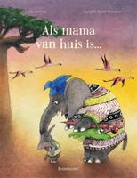 Als mama van huis is… (Hardback)