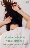 Onder de hoede van Morpheus (Paperback)