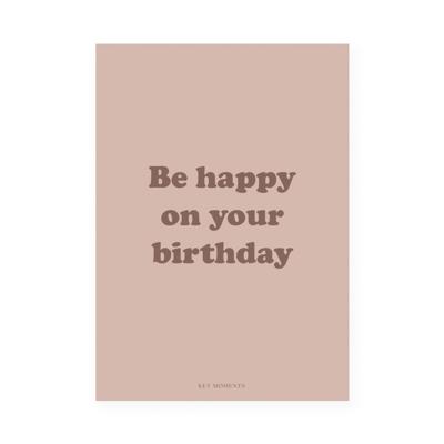 Kaart | Be happy on your birthday