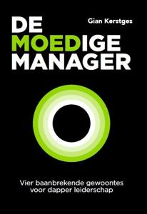De moedige manager (Paperback)