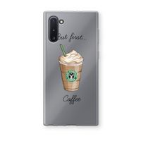 But first coffee: Samsung Galaxy Note 10 Transparant Hoesje But first coffee: Samsung Galaxy Note 10 Transparant Hoesje