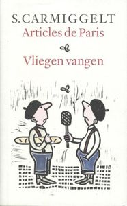 Articles de Paris & Vliegen vangen - Simon Carmiggelt - ebook