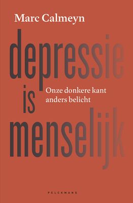 Depressie is menselijk - Marc Calmeyn - ebook