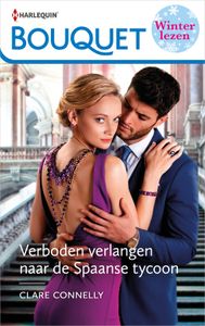 Verboden verlangen naar de Spaanse tycoon - Clare Connelly - ebook