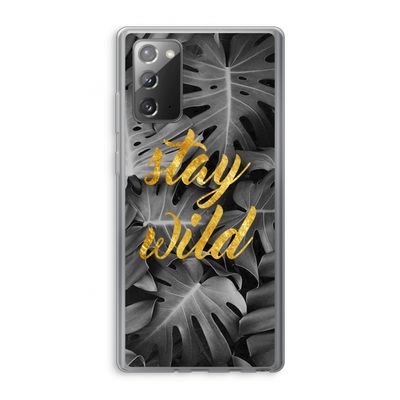 Stay wild: Samsung Galaxy Note 20 / Note 20 5G Transparant Hoesje