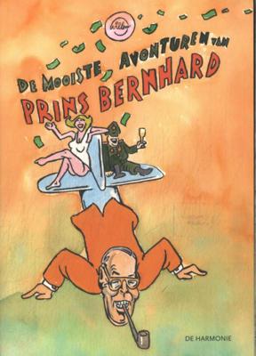 De mooiste avonturen van Prins Bernhard (Paperback)