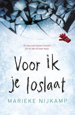 Voor ik je loslaat - Marieke Nijkamp - ebook