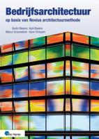 Bedrijfsarchitectuur op basis van NoviusArchitectuurmethode (Paperback)