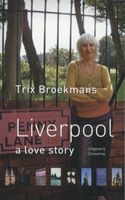 Reisverhaal Liverpool - A Love Story | Trix Broekmans - thumbnail