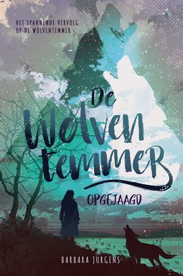 De wolventemmer - Opgejaagd - Barbara Jurgens - ebook