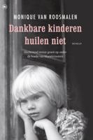 Dankbare kinderen huilen niet (Paperback)