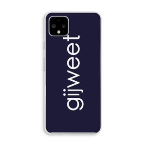 Gijweet: Pixel 4 XL Transparant Hoesje