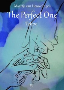 The Perfect One Tattoo - Maartje van Houwelingen - ebook