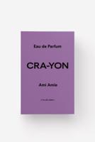 CRA-YON Ami Amie Eau de Parfum 50 mL