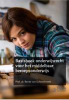 Basisboek onderwijsrecht voor het middelbaar beroepsonderwijs (Paperback)