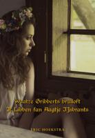 Waatze Gribberts brulloft & It Libben fan Aagje IJsbrants (Paperback)