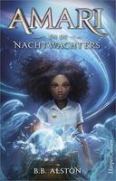 Amari en de Nachtwachters - B.B. Alston - ebook