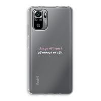 gij moogt er zijn: Xiaomi Redmi Note 10S Transparant Hoesje