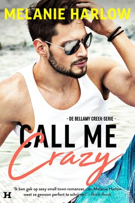 Call Me Crazy - Melanie Harlow - ebook