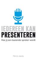 Iedereen kan presenteren - Martijn Jacobs - ebook