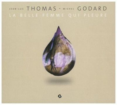 La Belle Femme Qui Pleure - CD (3521383420454) La Belle Femme Qui Pleure - CD (3521383420454)