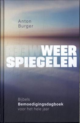 Weerspiegelen (Hardback)